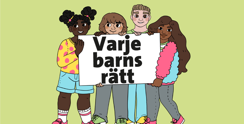 Teckning av fyra barn som håller i en skylt med texten "Varje barns rätt"